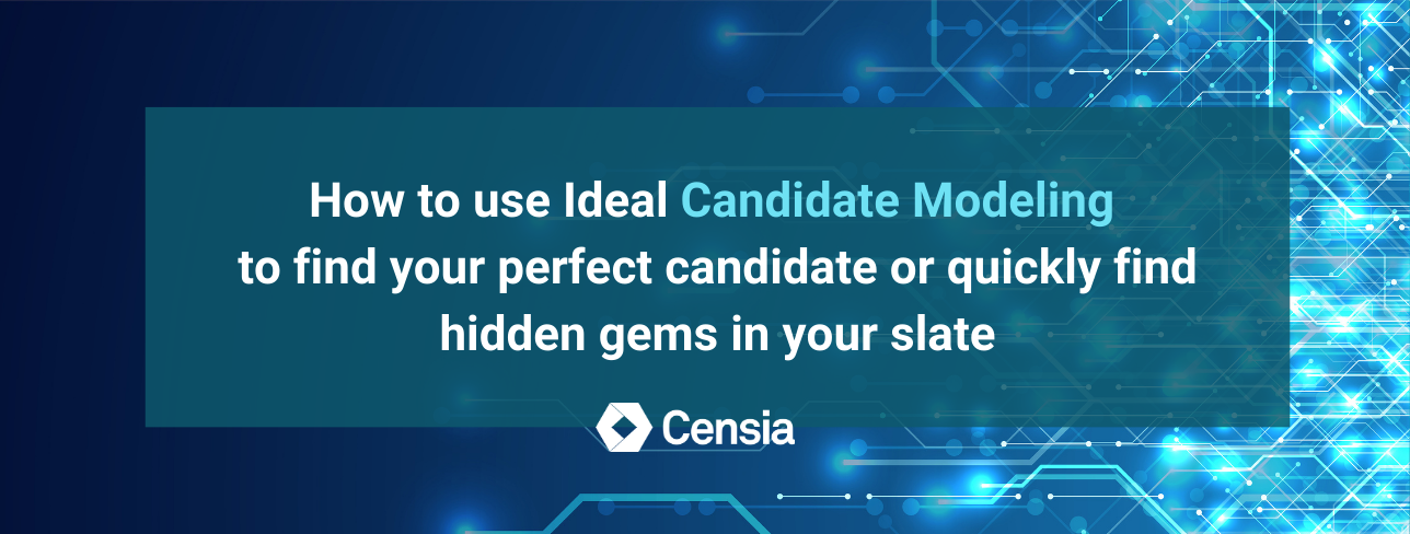 What is ideal candidate modeling?