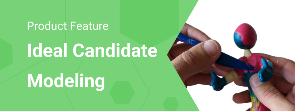 What is Ideal Candidate Modeling?